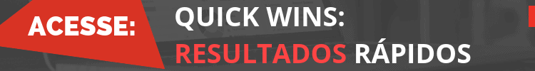 Quick Wins em Gestão de Processos